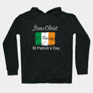 St Patricks Day 'Jesus Christ' Hoodie